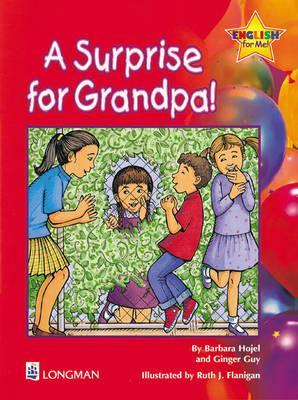 Surprise for Grandpa! Storybook 3, A: English for Me!
