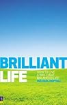 Brilliant Life: H...