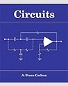 Circuits: Engineering Concepts and Analysis of Linear Electric Circuits