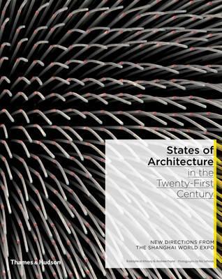 States of Architecture in the Twenty-First Century /anglais (Paperback)