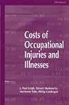 Costs of Occupational Injuries and Illnesses Costs of Occupational Injuries and Illnesses