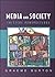 Media and Society: Critical Perspectives