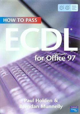 How To Pass Ecdl For Microsoft Office 97