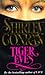 Tiger Eyes by Shirley Conran Tiger Eyes by Shirley Conran