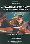 A Human Development View Of Learning Disabilities: From Theory To Practice