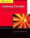 Marketing Principles and Best Practices [with Infotrac]