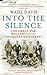 Into The Silence by Wade Davis