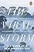 The Viral Storm The Dawn of a New Pandemic Age. by Nathan Wolfe