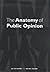 The Anatomy of Public Opinion