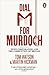 Dial M for Murdoch: News Corporation and the Corruption of Britain