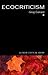 Ecocriticism (The New Critical Idiom)