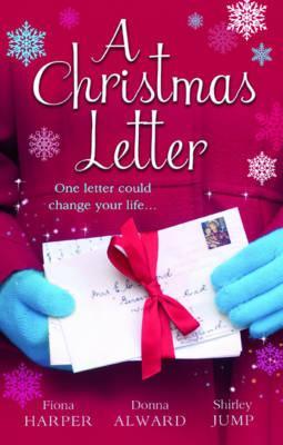 A Christmas Letter: Snowbound in the Earl's Castle / Sleigh Ride with the Rancher / Mistletoe Kisses with the Billionaire (Paperback)