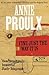 Fine Just the Way it is by Annie Proulx
