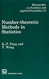 Number-Theoretic Methods in Statistics (Chapman & Hall/CRC Monographs on Statistics and Applied Probability)