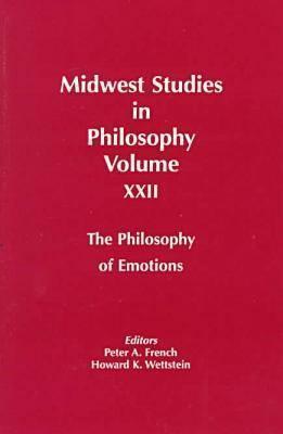 Midwest Studies Phil V 22: Philosophy of Emotions (Midwest Studies in Philosophy)