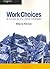 Work Choices: A Guide To The 2005 Changes