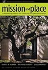 Mission and Place: Strengthening Learning and Community through Campus Design (AMERICAN COUNCIL ON EDUCATION/PRAEGER SERIES ON HIGHER EDUCATION.)