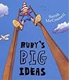 Ruby's Big Ideas by Sarah McConnell