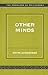 Other Minds (Problems of Philosophy)
