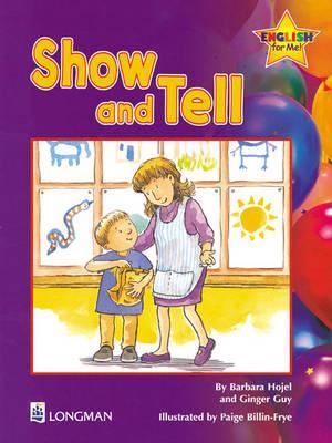 Show and Tell (English for Me! Storybook 1)