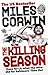 Killing Season by Miles Corwin Killing Season by Miles Corwin