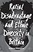 Racial Disadvantage and Ethnic Diversity in Britain