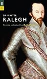 Sir Walter Ralegh by Ruth Padel