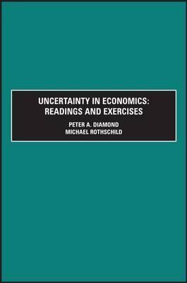 Uncertainty in Economics: Readings and Exercises (Economic Theory, Econometrics, and Mathematical Economics)