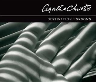 Destination Unknown