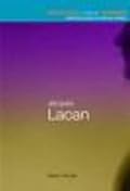 Jacques Lacan (Routledge Critical Thinkers)