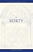 On Rorty (Wadsworth Philosophers Series)