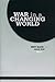 War in a Changing World