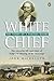 White Chief: The Colourful Life and Times of Judge F.E. Maning of the Hokianga