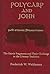 Polycarp and John: The Harris Fragments and Their Challenge to the Literary Traditions (Christianity and Judaism in Antiquity)