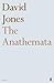 The Anathemata: Fragments of an Attempted Writing