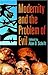 Modernity And The Problem Of Evil
