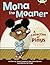 Mona the Moaner: A Collection of Plays (Bug Club: White B NC)