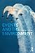 Events and the Environment by Robert Case