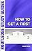 How to Get a First (Routledge Study Guides)