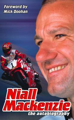 Niall Mackenzie: The Autobiography (Paperback)
