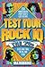 Test Your Rock I.Q.: The 70's : 250 Mindbenders from Rock's Lost Decade