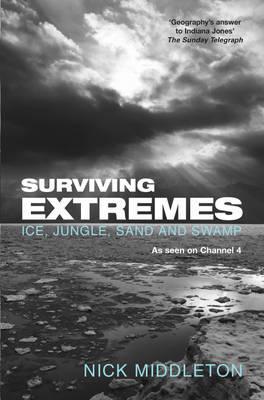 Surviving Extremes: Ice, Jungle and Swamp