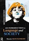 An Introduction to Language and Society (Studies in Culture and Communication)
