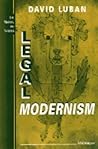 Legal Modernism (Law, Meaning, And Violence) Legal Modernism (Law, Meaning, And Violence)