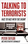 Talking to Terrorists: Face to Face with the Enemy