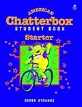 American Chatterbox Starter. Student's Book