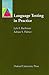 Language Testing in Practice: Designing and Developing Useful Language Tests (Oxford Applied Linguistics)