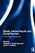 Gender, National Security, and Counter-Terrorism: Human rights perspectives (Routledge Research in Terrorism and the Law)