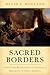 Sacred Borders: Continuing ...