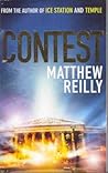 Contest by Matthew Reilly Contest by Matthew Reilly